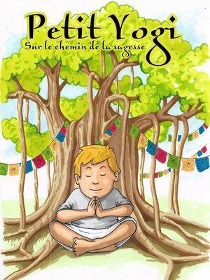 cover image of Petit Yogi sur le chemin de la sagesse